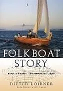 Kartonierter Einband Folkboat Story von Dieter Loibner