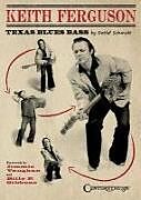 Kartonierter Einband Keith Ferguson - Texas Blues Bass von Detlef Schmidt