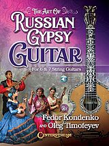 Fedor Kondenko Notenblätter The Art of Russian Gipsy Guitar (+Audio Access)