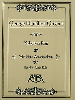 George Hamilton Green Notenblätter Xylophone Rags for xylophone
