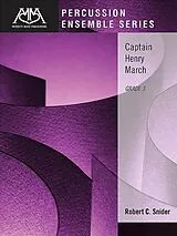 Robert C. Snider Notenblätter Captain Henry March