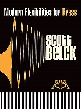 Scott Belck Notenblätter Modern Flexibilities for Brass