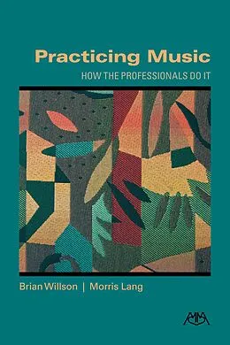 ePUB Practicing Music von Brian Willson