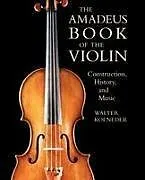 Kartonierter Einband Amadeus Book of the Violin von Walter Kolneder