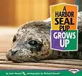 E-Book (pdf) Harbor Seal Pup Grows Up von Joan Hewett