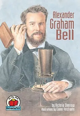 E-Book (pdf) Alexander Graham Bell von Victoria Sherrow