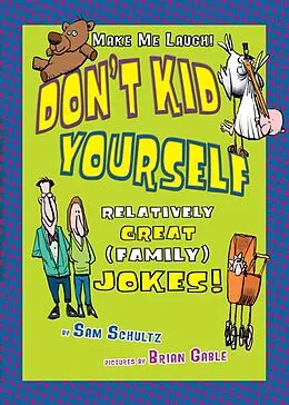 E-Book (pdf) Don't Kid Yourself von Sam Schultz