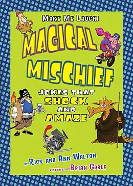 E-Book (pdf) Magical Mischief von Ann Walton, Rick Walton
