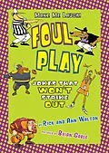 E-Book (pdf) Foul Play von Ann Walton, Rick Walton