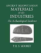 Ancient Mesopotamian Materials and Industries