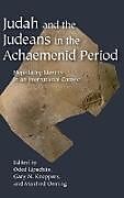 Judah and the Judeans in the Achaemenid Period