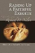 Livre Relié Raising Up a Faithful Exegete de K. L. Schramm, Brooks Noll