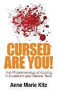 Livre Relié Cursed Are You! de Anne Marie Kitz