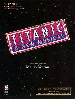 Maury Yeston Notenblätter Titanic a new musical vocal