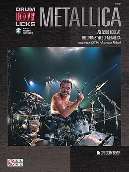 Kartonierter Einband Metallica - Drum Legendary Licks von Gregory (COP) Beyer
