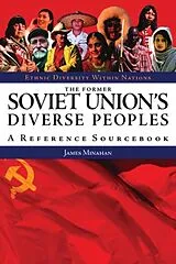 Fester Einband The Former Soviet Union's Diverse Peoples von Minahan James B.