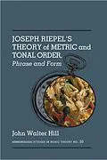 E-Book (pdf) Joseph Riepel's Theory of Metric and Tonal Order: von John Walter Hill