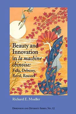 PDF Beauty and Innovation in la machine chinoise von Richard E. Mueller