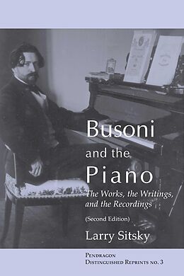 eBook (pdf) Busoni and the Piano de Larry Sitsky