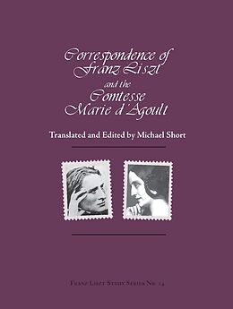 eBook (pdf) Correspondence of Franz Liszt and the Comtesse Marie D'Agoult de Michael Short