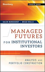 Livre Relié Managed Futures for Institutional Investors de Galen Burghardt, Brian Walls