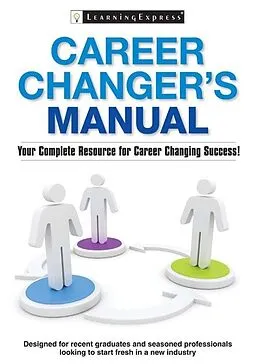 E-Book (epub) Career Changer's Manual von LearningExpress LLC Editors