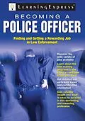 E-Book (epub) Becoming a Police Officer von LearningExpress LLC Editors