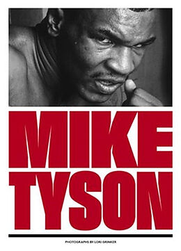 Livre Relié Mike Tyson de Lori Grinker