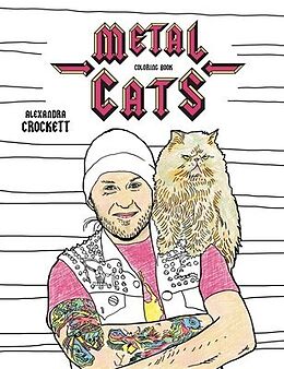 Kartonierter Einband Metal Cats Coloring Book von Alexandra Crockett