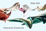 Fester Einband Heavenly Creatures von Sally Gall