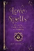 Fester Einband Love Spells: Volume 2 von Greywolf Anastasia