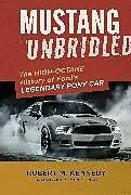Fester Einband Mustang Unbridled von Kennedy Robert M.