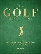 Kartonierter Einband The Golf Bucket List von Jeff Lesson