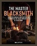Fester Einband The Master Blacksmith von Nicholas Wicks