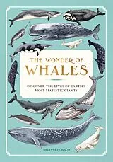 Fester Einband The Wonder of Whales von Melissa Hobson