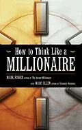 E-Book (epub) How to Think Like a Millionaire von Marc Fisher, Marc Allen