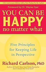 E-Book (epub) You Can Be Happy No Matter What von Richard Carlson