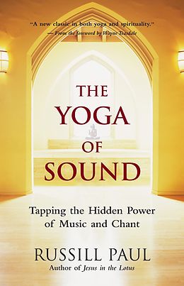 eBook (epub) The Yoga of Sound de Russill Paul