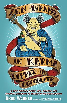 E-Book (pdf) Zen Wrapped in Karma Dipped in Chocolate von Brad Warner