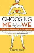 E-Book (epub) Choosing ME Before WE von Christine Arylo