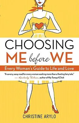 E-Book (epub) Choosing ME Before WE von Christine Arylo