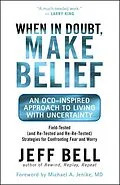 E-Book (epub) When in Doubt, Make Belief von Jeff Bell