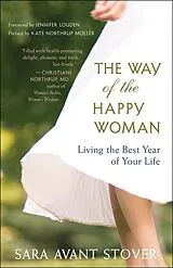 E-Book (epub) The Way of the Happy Woman von Sara Avant Stover
