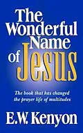E-Book (epub) Wonderful Name of Jesus von E W Kenyon