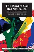 E-Book (epub) Word of God Has Not Failed von Aaron Sherwood