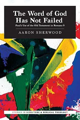 E-Book (epub) Word of God Has Not Failed von Aaron Sherwood