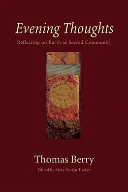 E-Book (epub) Evening Thoughts von Thomas Berry