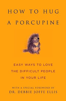 Livre Relié How to Hug a Porcupine de 