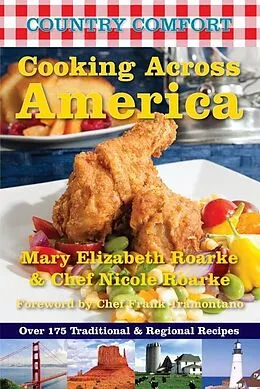 E-Book (epub) Cooking Across America: Country Comfort von Mary Elizabeth Roarke, Nicole Roarke