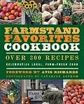 E-Book (epub) The Farmstand Favorites Cookbook von Unknown